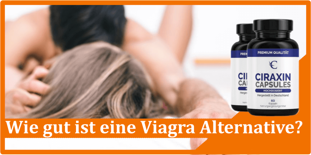 Wie gut ist eine Viagra Alternative