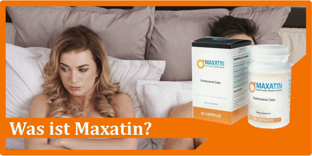 Was ist Maxatin