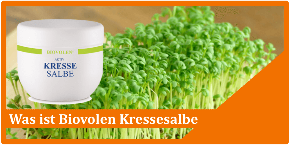 Was ist Biovolen Kressesalbe