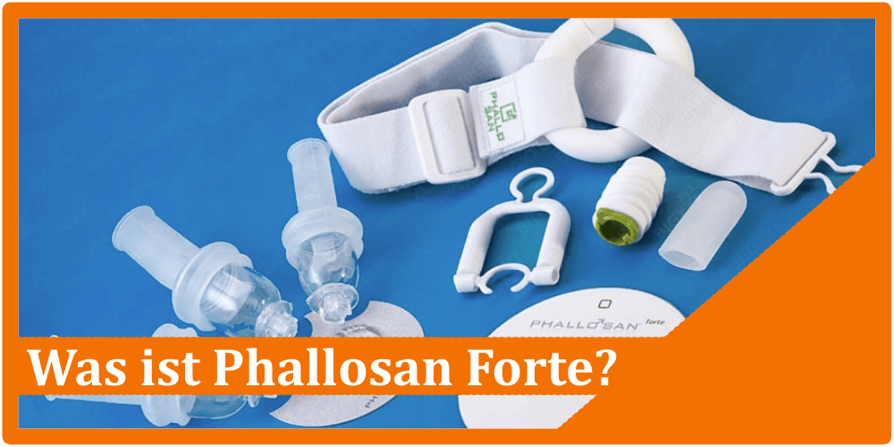 Was ist Phallosan Forte