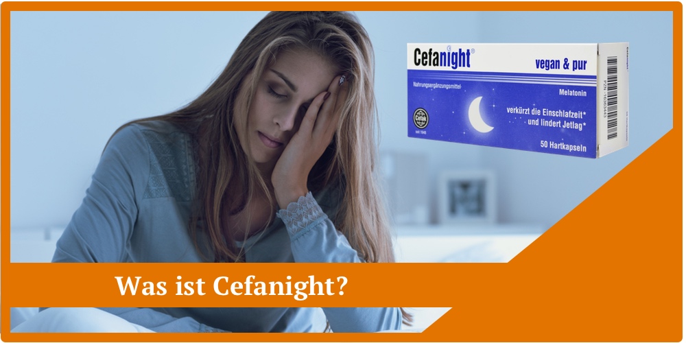 cefanight melatonin einschlafen jetlag