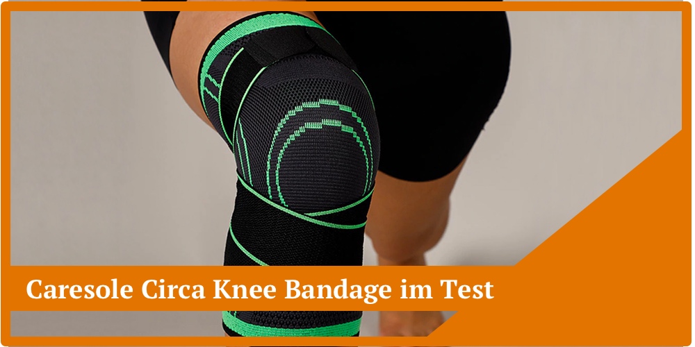 Caresole Circa Knee Bandage Testbericht