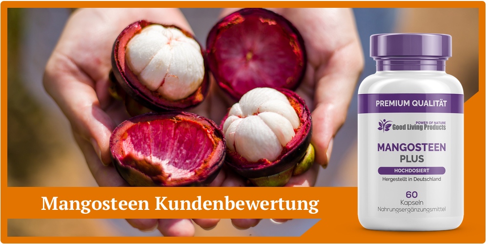 Mangosteen - Erfahrungen und Kundenbewertung