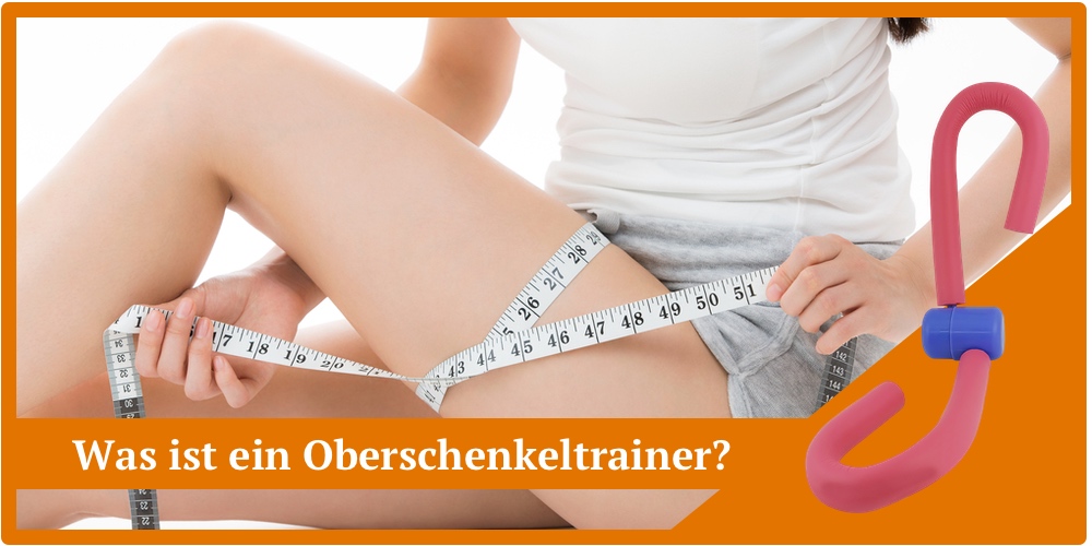 Was ist ein Oberschenkeltrainer?