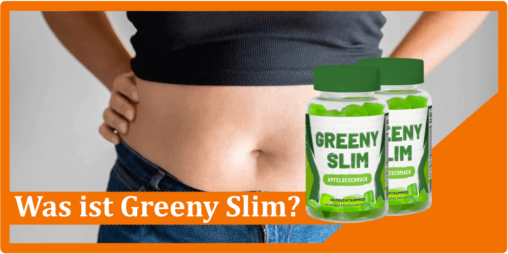 Was ist Greeny Slim